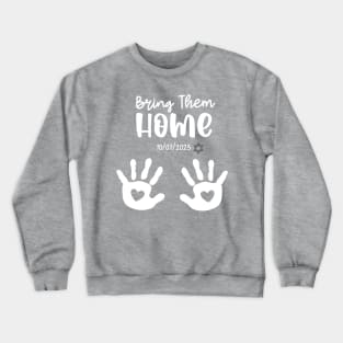 Bring Them Home Crewneck Sweatshirt